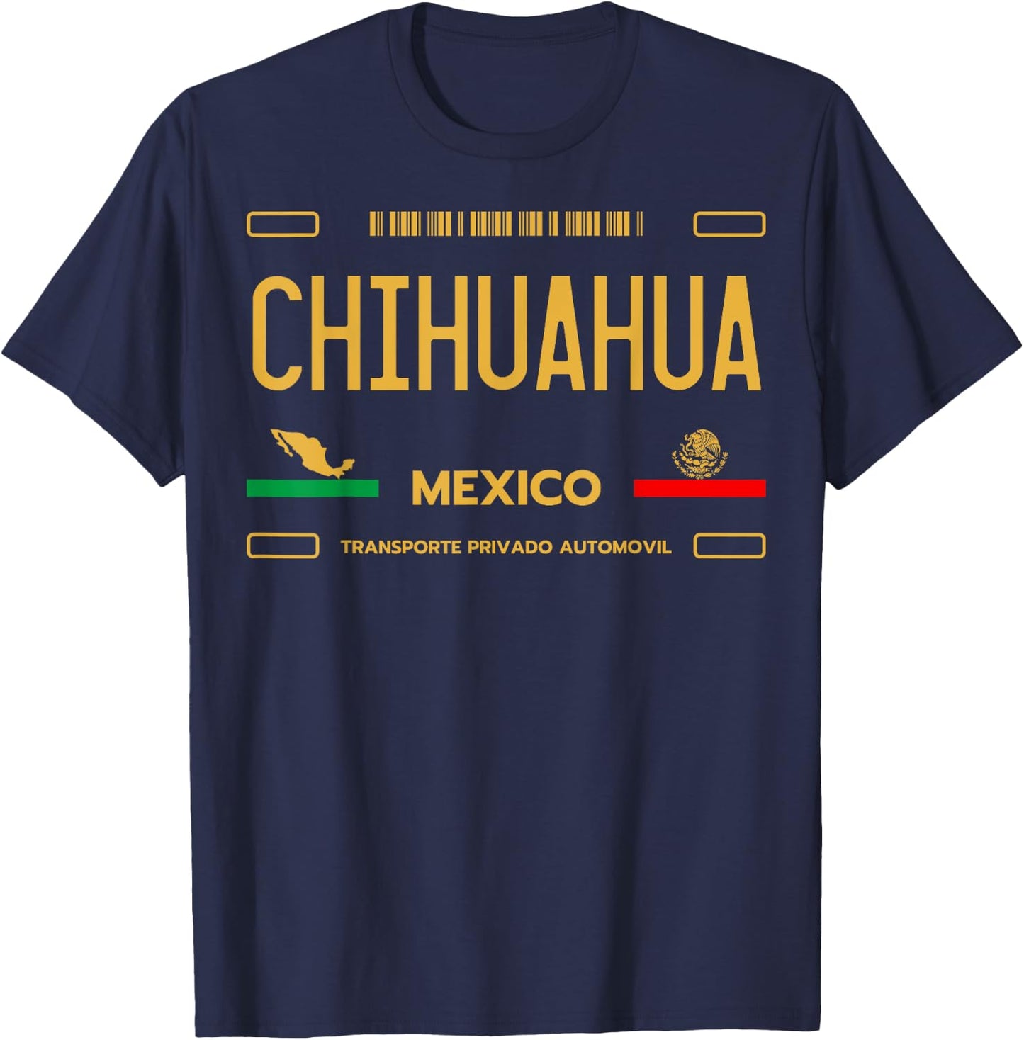 Chihuahua Mexico License Plate Aesthetic Chihuahua T-Shirt - T-Shirt | Navy
