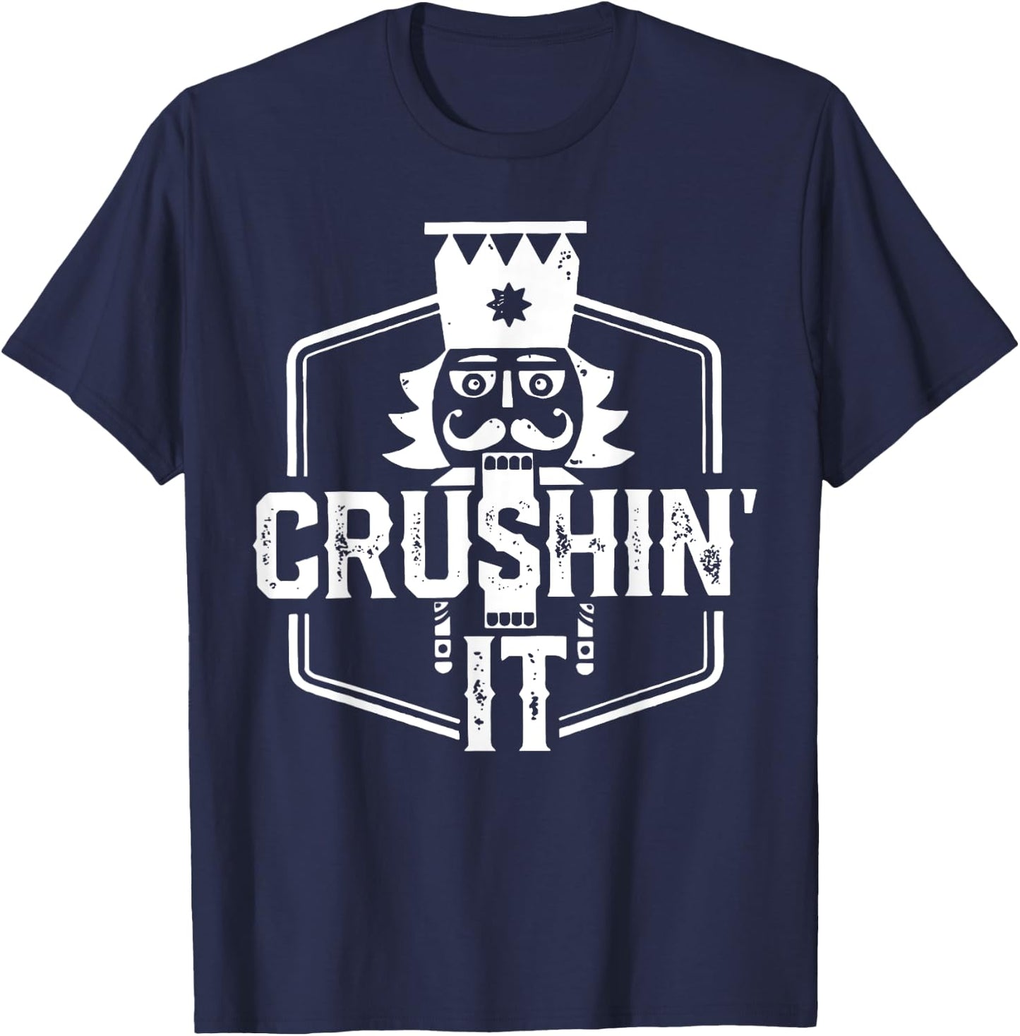 Crushin' It Nutcracker Nuts Xmas Merry Christmas Pajamas T-Shirt - T-Shirt | Navy
