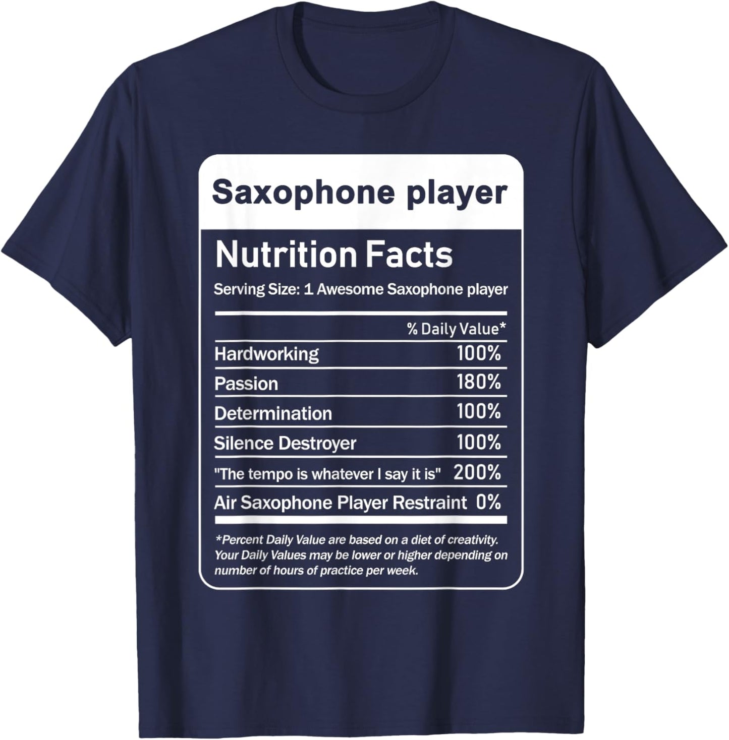 saxophone player Nutrition Facts Food Facts T-Shirt - T-Shirt | Navy