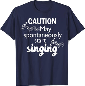 Singing Music Lover T Shirt Gift - Caution May Start Singing T-Shirt - T-Shirt | Navy