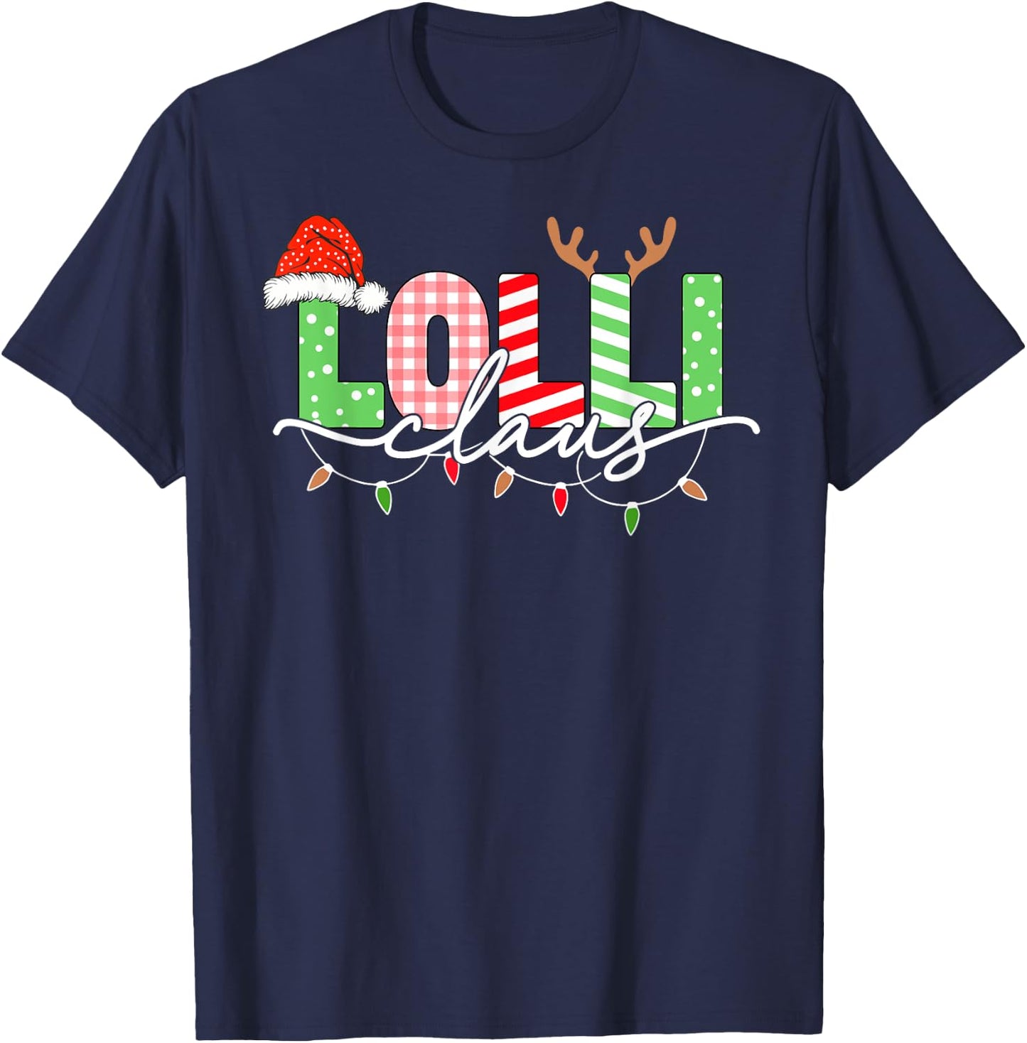 Lolli Claus Christmas Lights Santa Hat Family Matching T-Shirt - T-Shirt | Navy