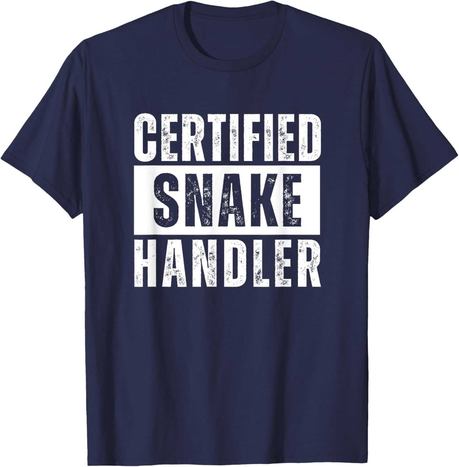 Certified Snake Handler T-Shirt - T-Shirt | Navy