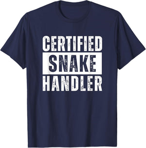 Certified Snake Handler T-Shirt - T-Shirt | Navy