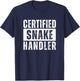 Certified Snake Handler T-Shirt - T-Shirt | Navy