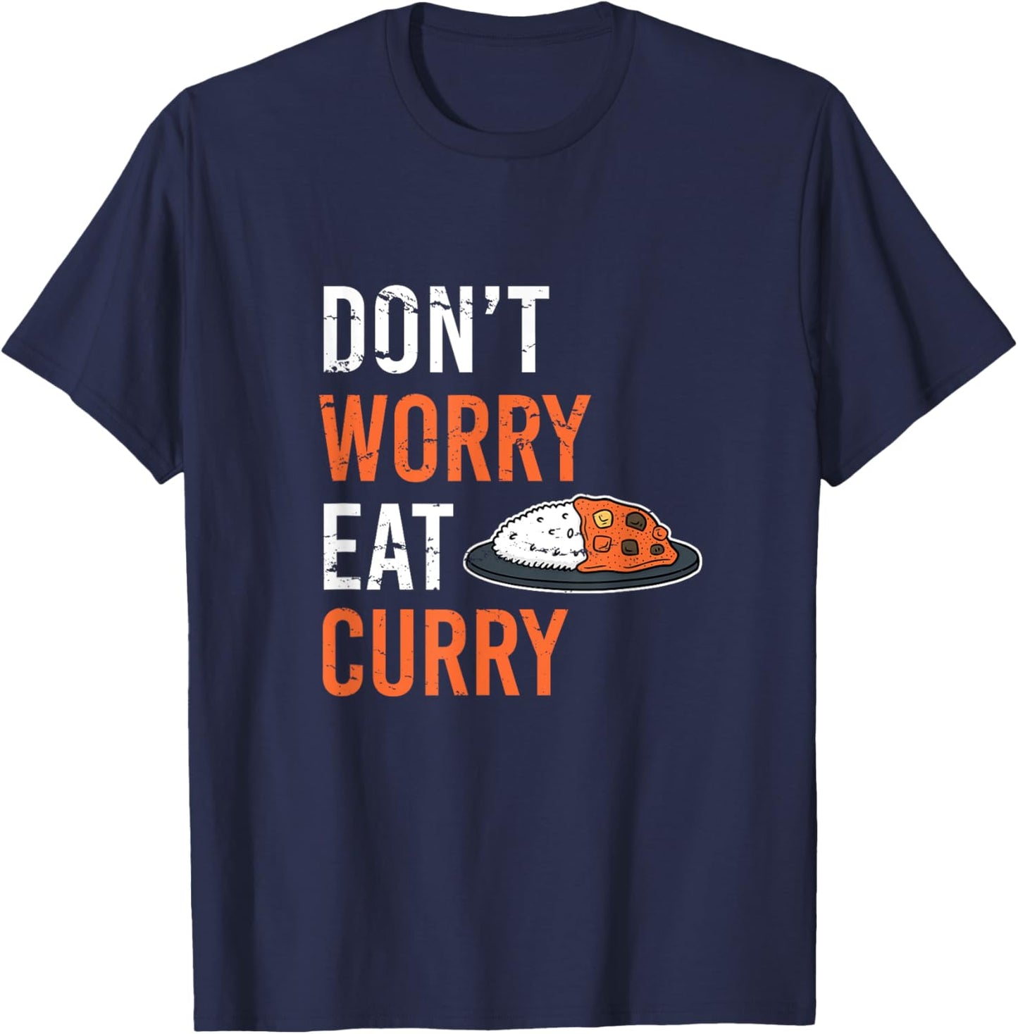 Don't Worry Eat Curry T-Shirt - T-Shirt | Navy