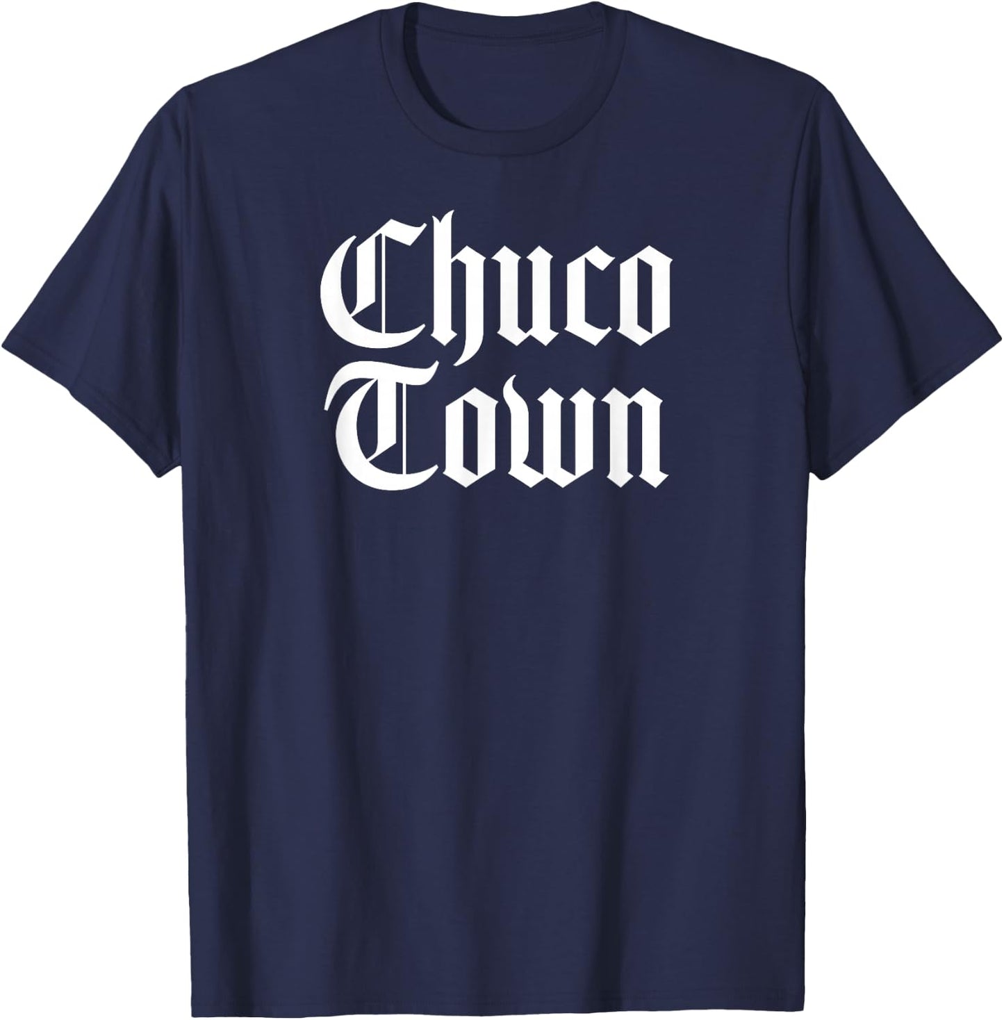CHUCO TOWN El Paso TX Old English Design T-Shirt - T-Shirt | Navy