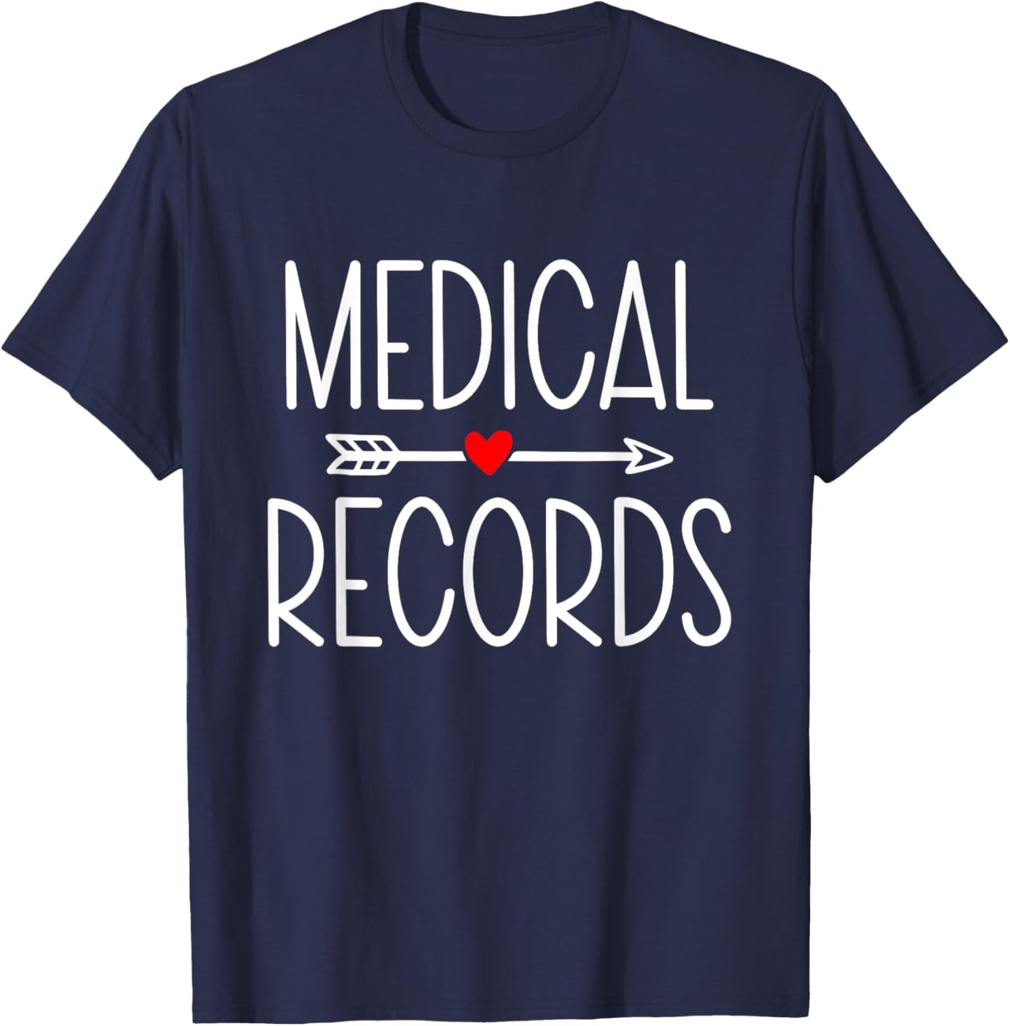 Medical Records Cool Design Appreciation Week Healthcare T-Shirt - T-Shirt | Navy