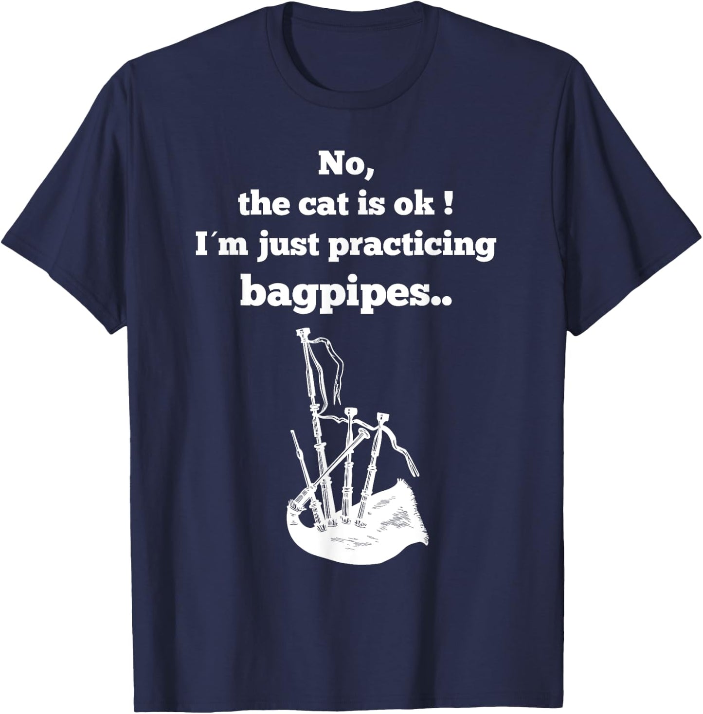Funny Im just practicing Bagpipe for Bagpipers T-Shirt - T-Shirt | Navy