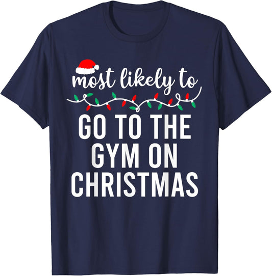 Most Likely to Christmas Shirt Matching Family Pajamas Funny T-Shirt - T-Shirt | Navy