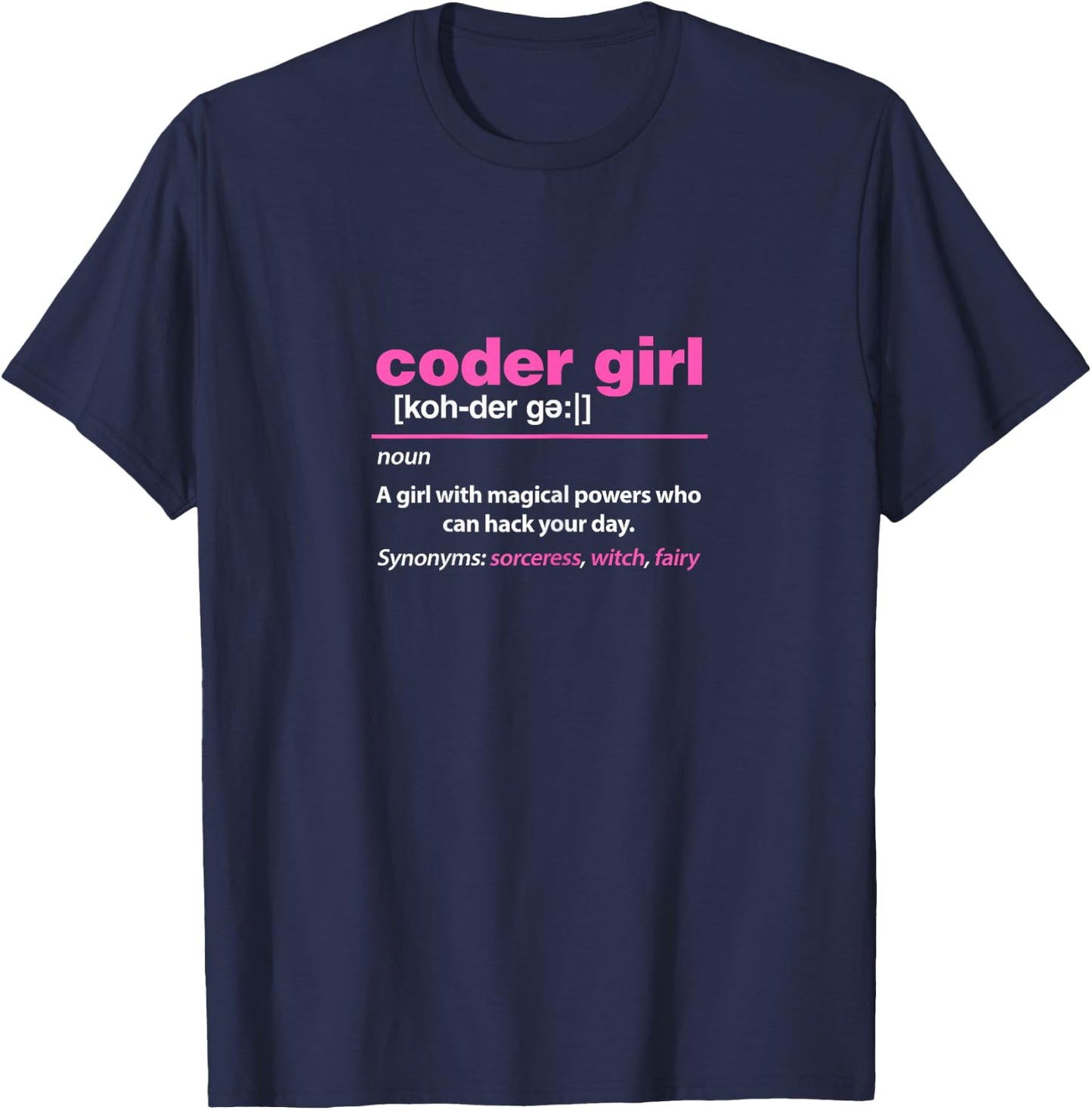 Coder Girl Programmer Programming Coding Funny Definition T-Shirt - T-Shirt | Navy