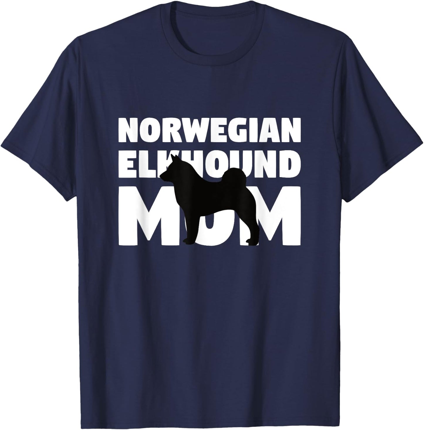 Norwegian Elkhound Gift Dog Mother Norwegian Elkhound Mom Men Women Girls Kids T-Shirt - T-Shirt | Navy