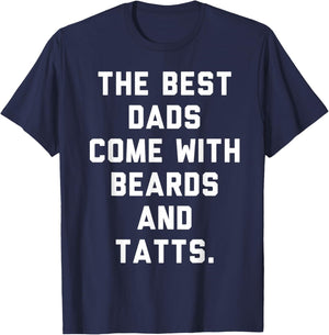 The Best Dads Come with Beards and Tattoos T-Shirt - T-Shirt | Navy