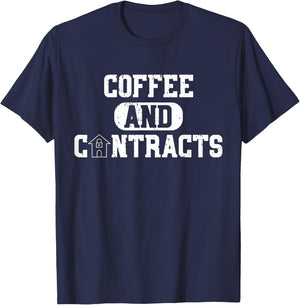Real Estate Contracts Coffee Realtor Broker Agent Gift T-Shirt - T-Shirt | Navy