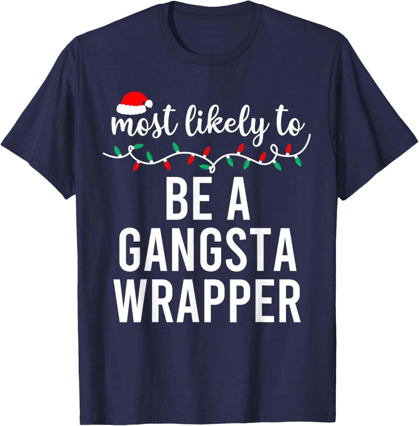 Most Likely To Christmas Shirt Matching Family Pajamas Funny T-Shirt - T-Shirt | Navy