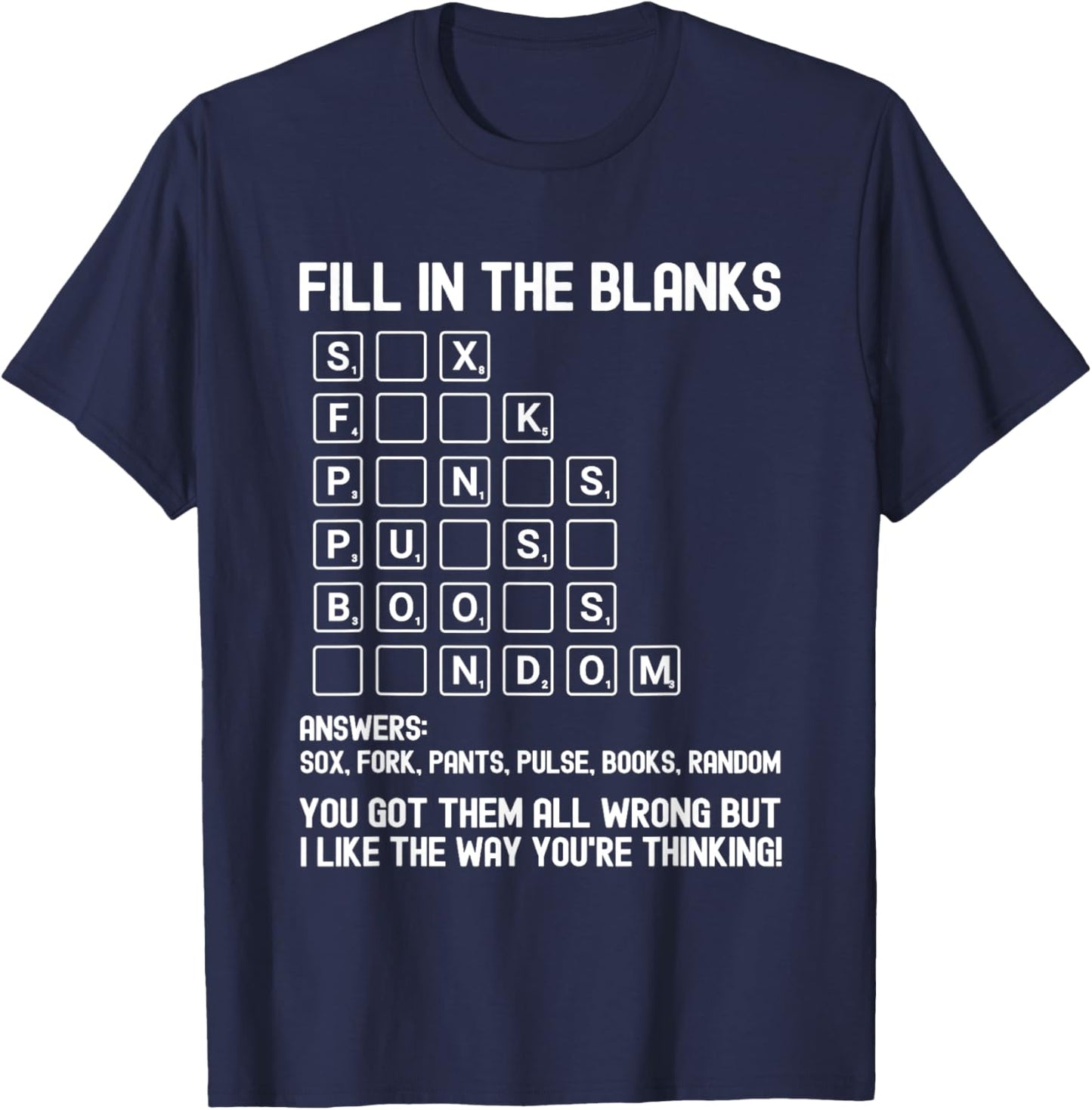 Fill in the Blanks Funny Attitude Bold Humor Sarcastic T-Shirt - T-Shirt | Navy