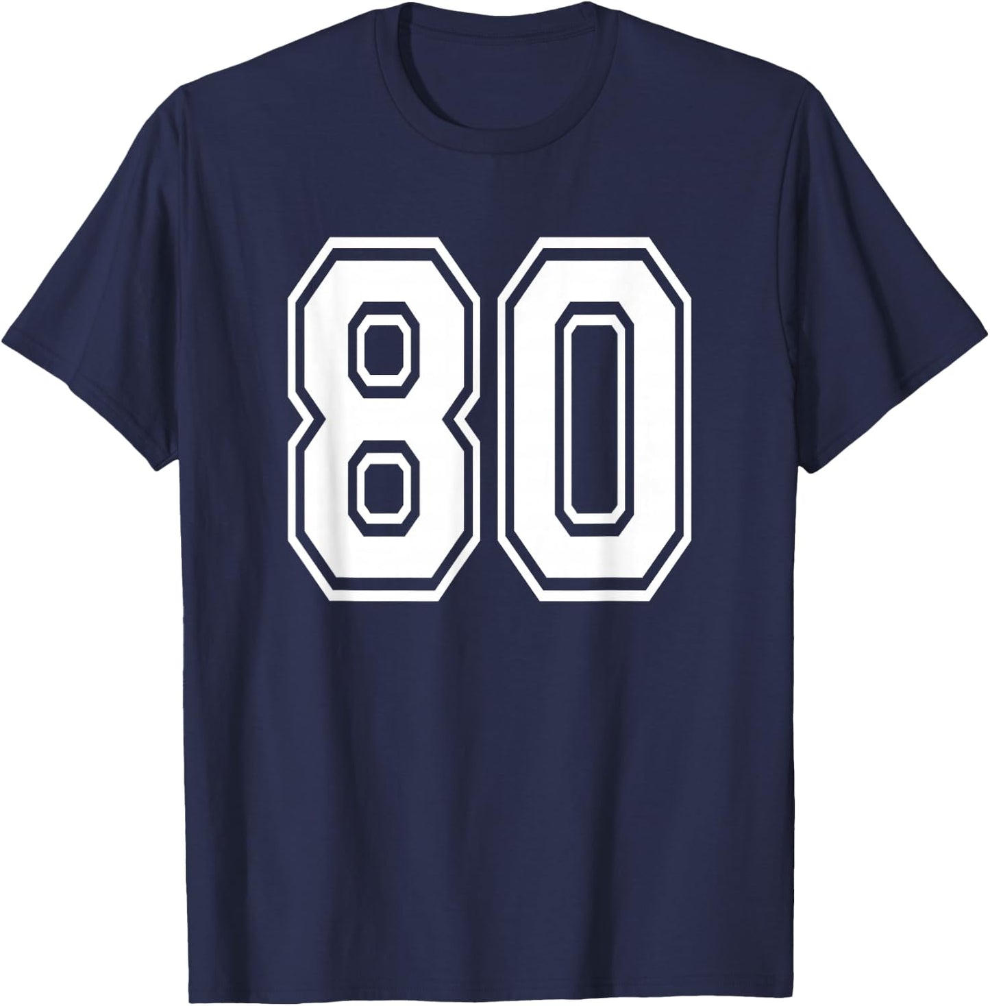Number 80 80th Birthday Gift Player Team Numbered Jersey T-Shirt - T-Shirt | Navy