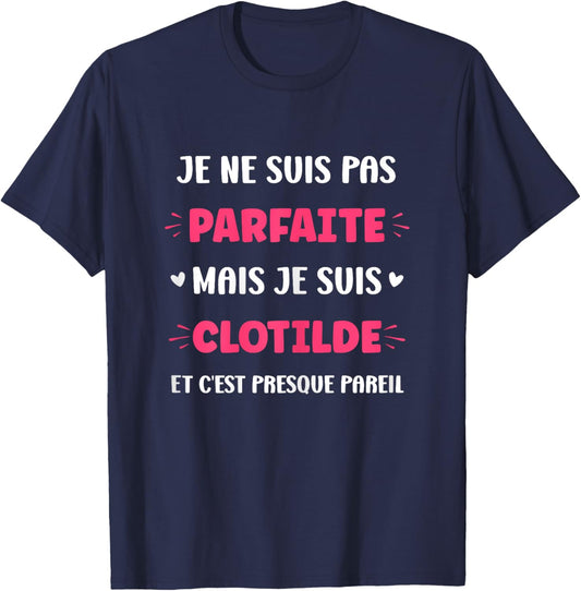 First name I'm not perfect but I'm Clotilde T-Shirt - T-Shirt | Navy