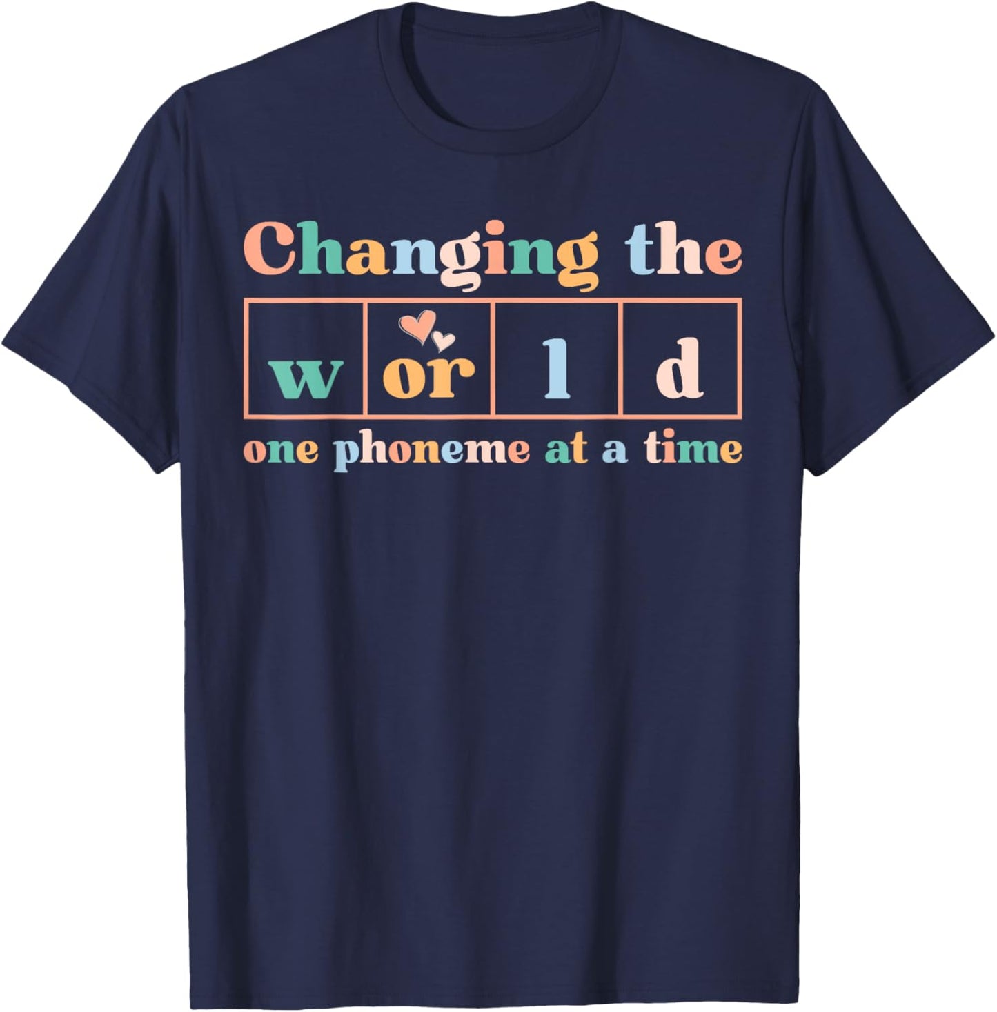 Changing the World Science of Reading Women Men. -Adults Dyslexia Teacher T-Shirt - T-Shirt | Navy