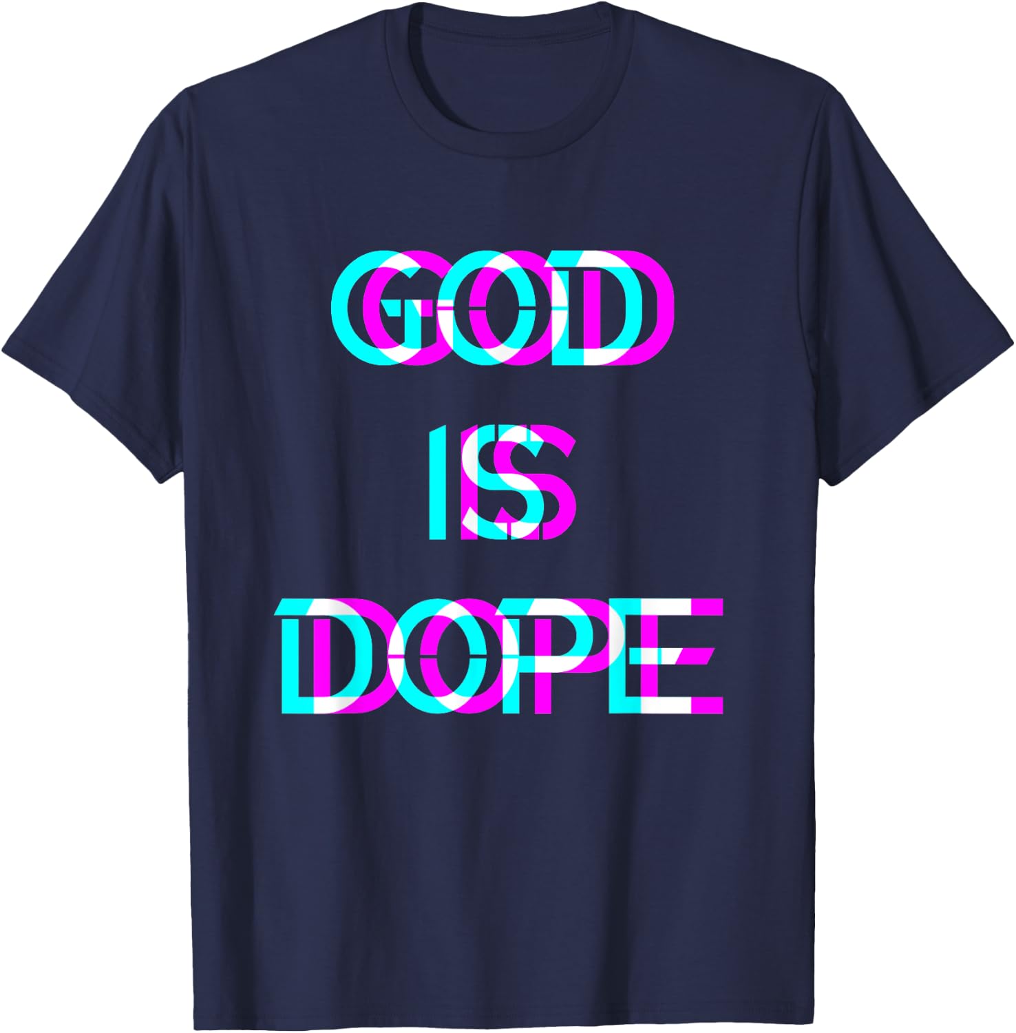 God is Dope Christian Faith Believer T-Shirt - T-Shirt | Navy