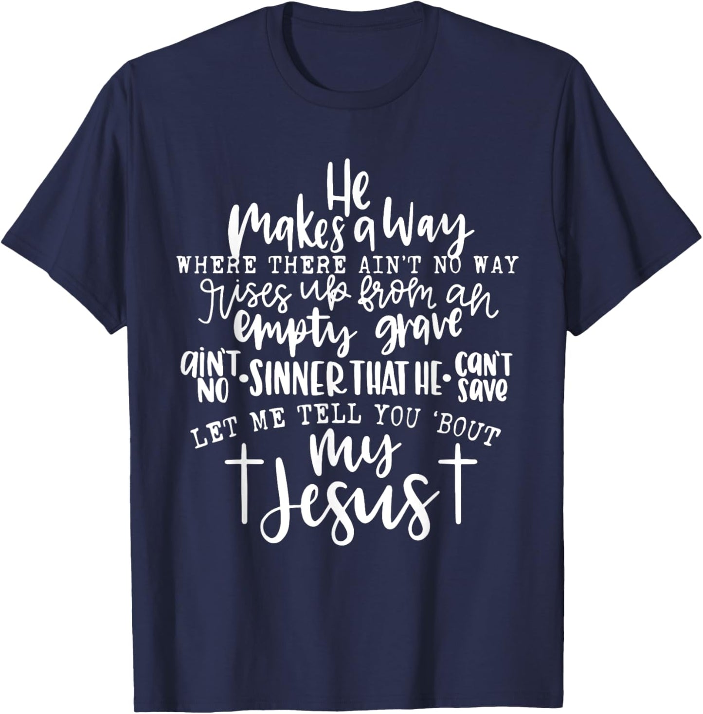 Let Me Tell You About My Jesus Gift T-Shirt - T-Shirt | Navy