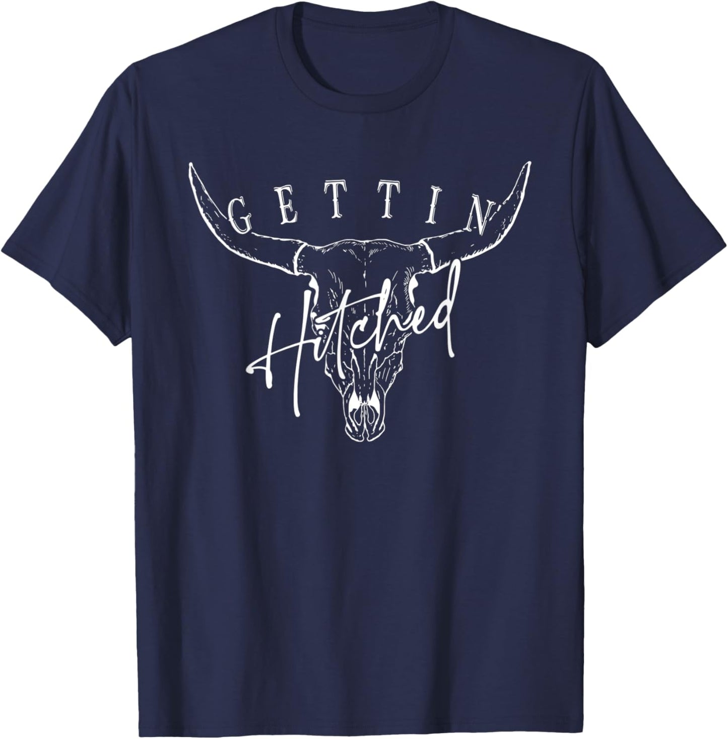 Getting Hitched Getting Rowdy, Western Bachelorette T-Shirt - T-Shirt | Navy