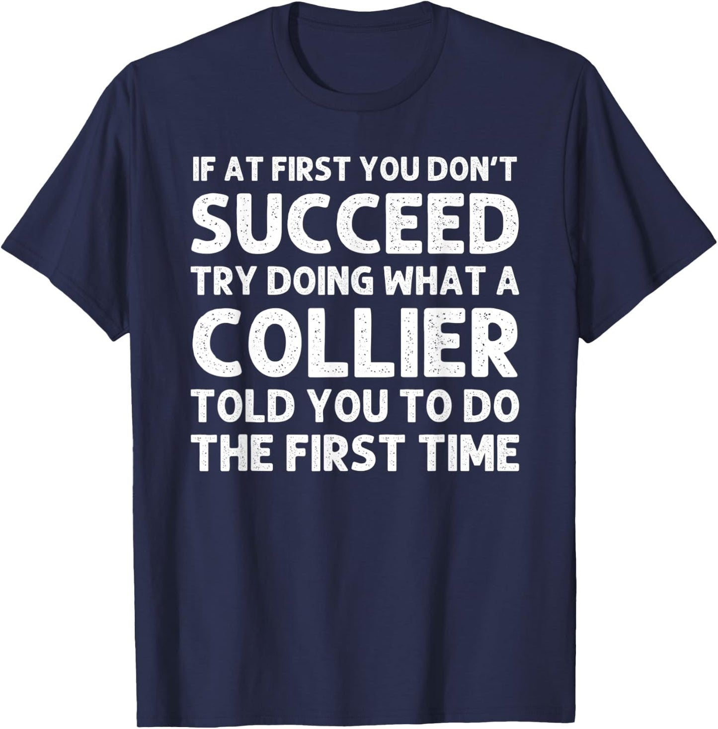 COLLIER Funny Surname Family Tree Birthday Reunion Idea T-Shirt - T-Shirt | Navy