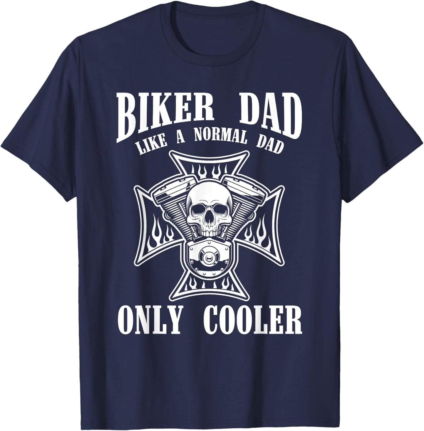 Biking Men Fathers Day Gift Biker Dad Motorcycle Ride Biker T-Shirt - T-Shirt | Navy