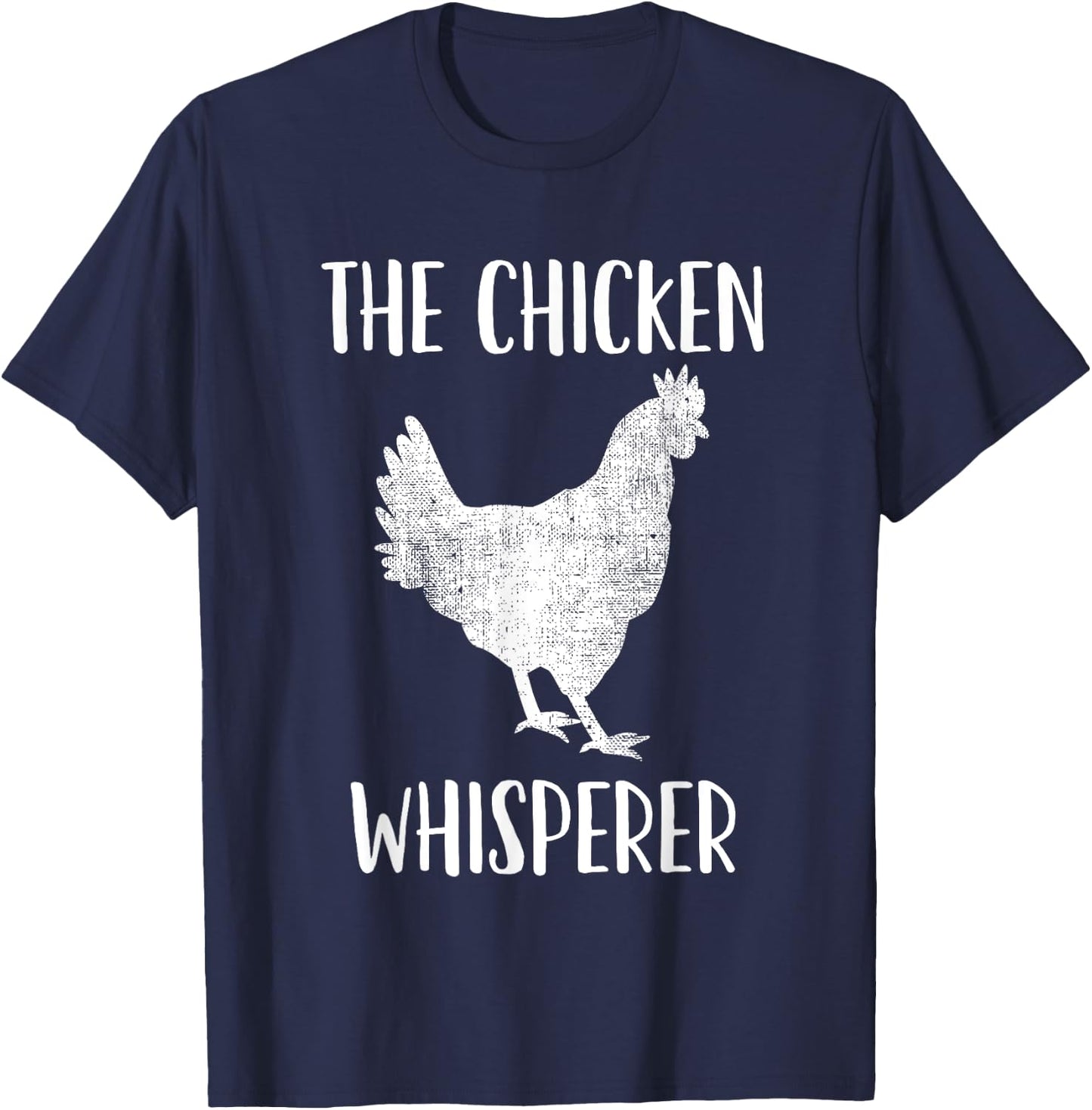 Chicken Whisperer T-Shirt - T-Shirt | Navy
