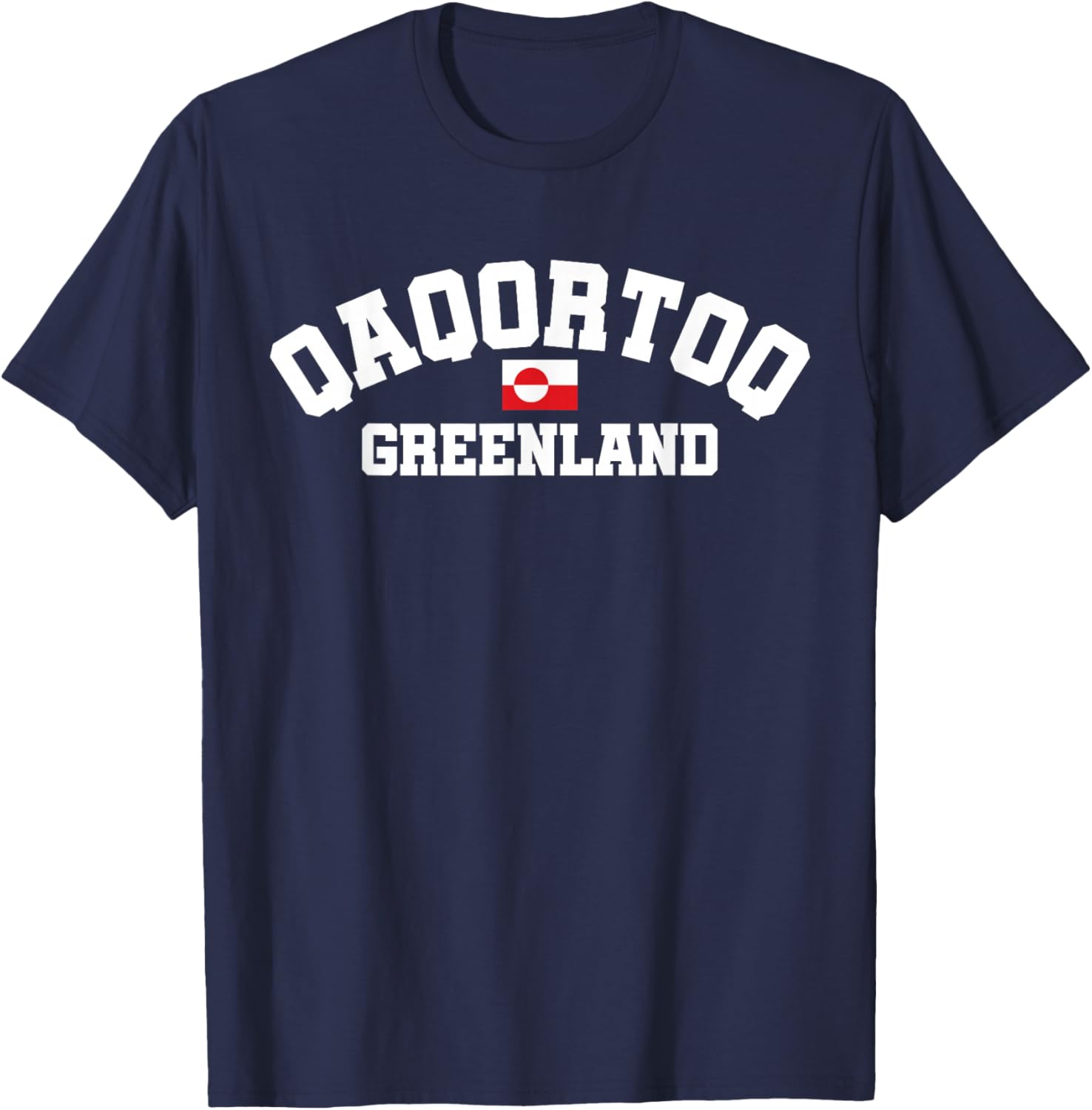 Qaqortoq Greenland, Greenland Flag, Qaqortoq T-Shirt - T-Shirt | Navy
