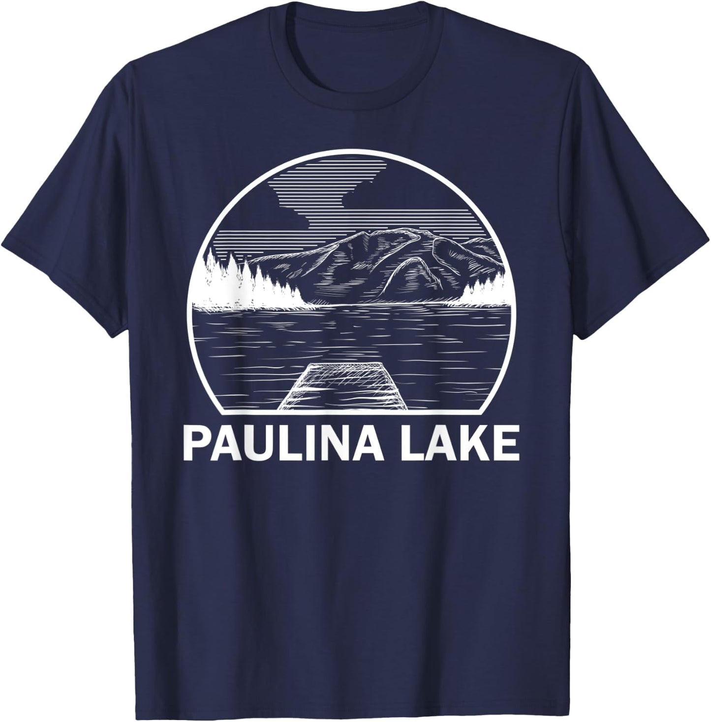 PAULINA LAKE OREGON Funny Fishing Camping Summer Gift Men Women Kids T-Shirt - T-Shirt | Navy