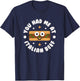 You Had Me At Italian Beef - Chicago Italian Beef T-Shirt - T-Shirt | Navy