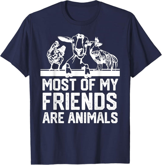 Most Of My Friends Are Animals chickens and goats T-Shirt - T-Shirt | Navy