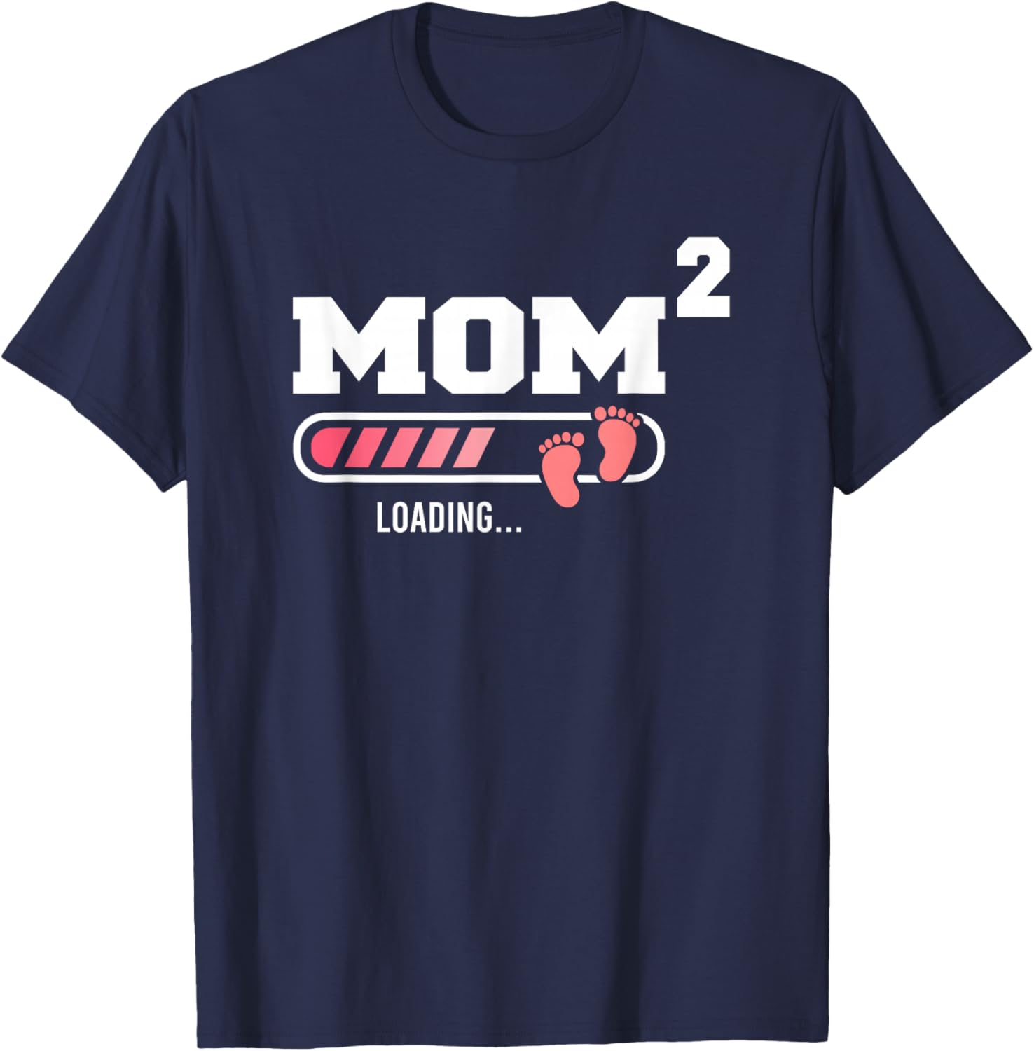 Mom 2 Second Time Mom Funny Mom Of Two Mother's Day T-Shirt - T-Shirt | Navy