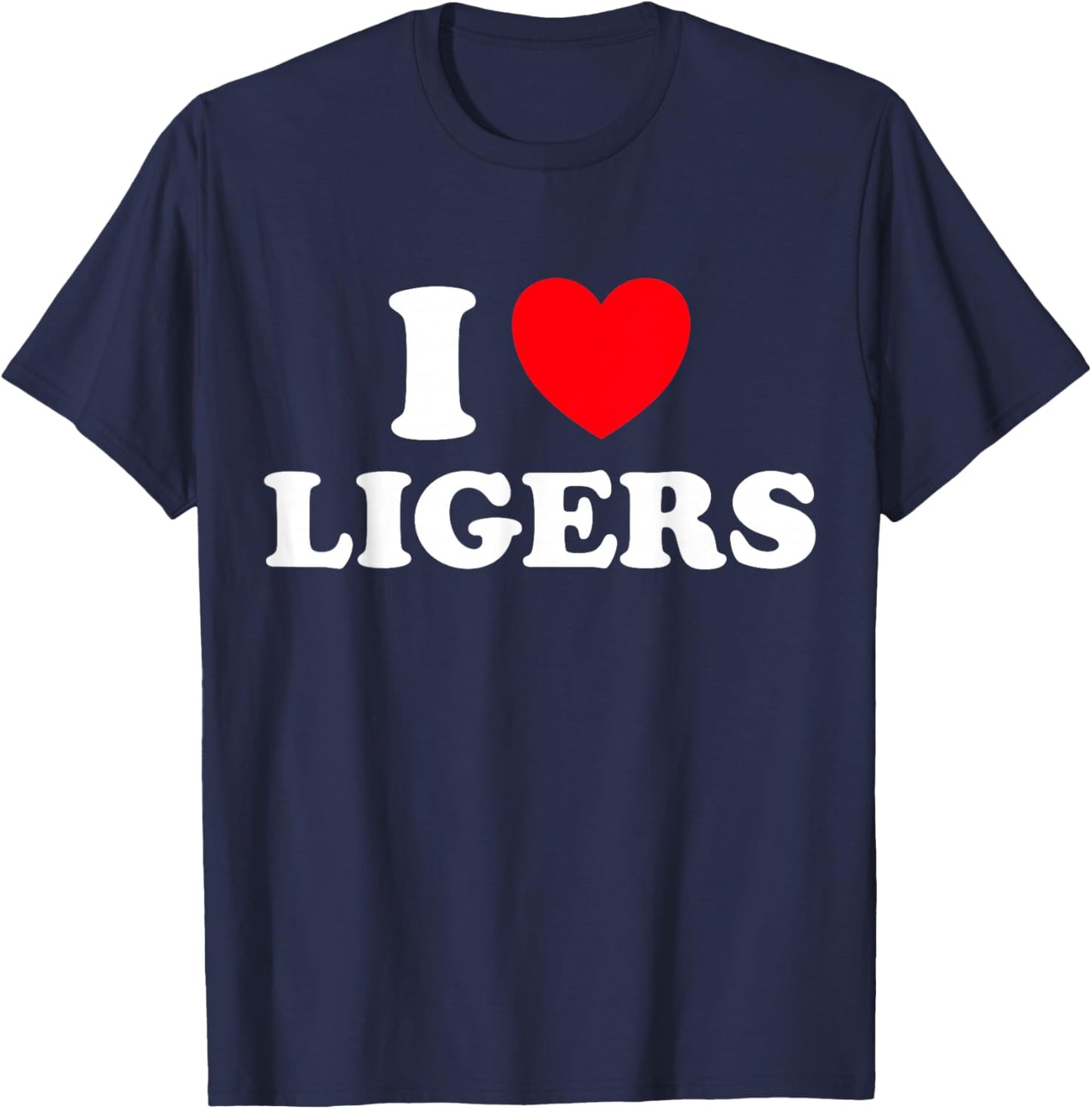 I Love Liger Lion Tiger Hybrid Mix Animal Funny Cute Fan T-Shirt - T-Shirt | Navy