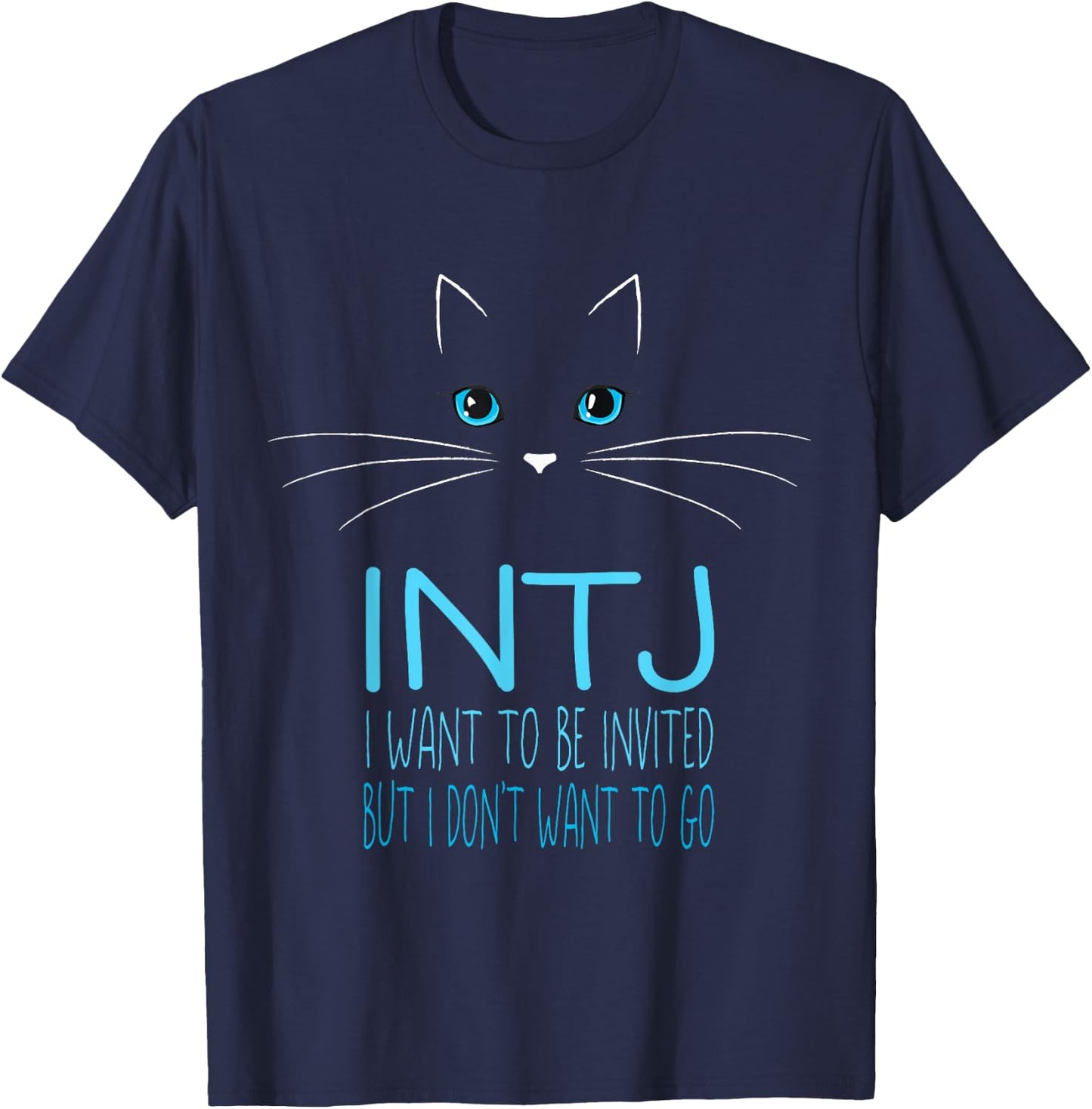 Funny Cat Lover Introvert Gift Me Time Cat Lady Humor INTJ T-Shirt - T-Shirt | Navy