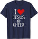 I Love Jesus And Cheer Christian Cheerleading Sport Shirt T-Shirt - T-Shirt | Navy