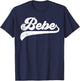 Bebe Gifts Mother's Day Bebe T-Shirt - T-Shirt | Navy