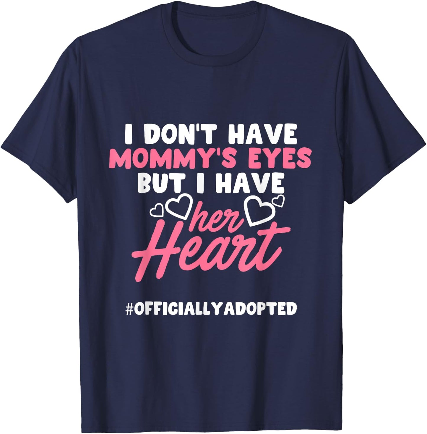 Adoption Announcement Day Family Gifts Mom Heart T-Shirt - T-Shirt | Navy