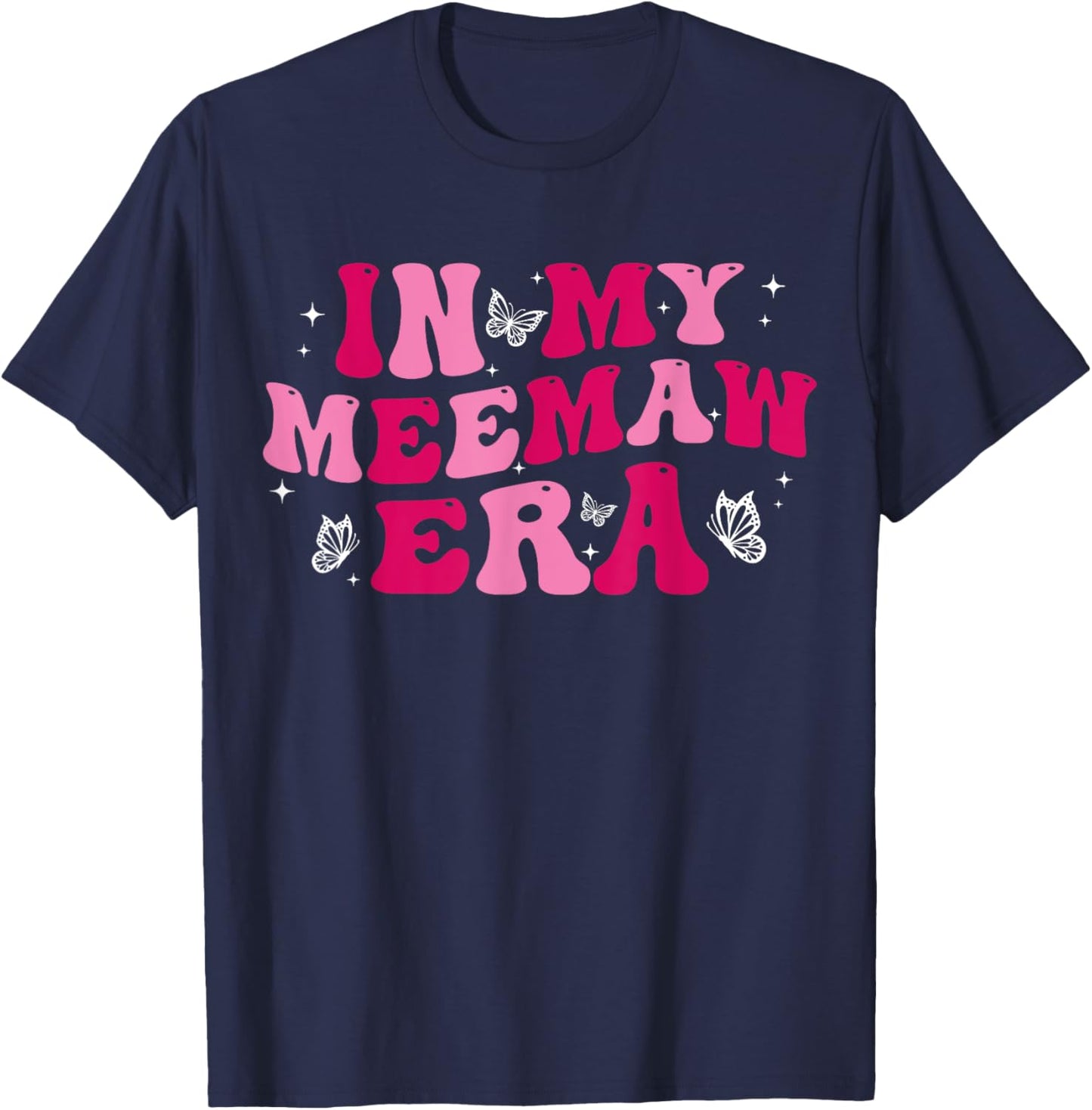 In My Meemaw Era Grandma Groovy Mom Mother's Day Women T-Shirt - T-Shirt | Navy