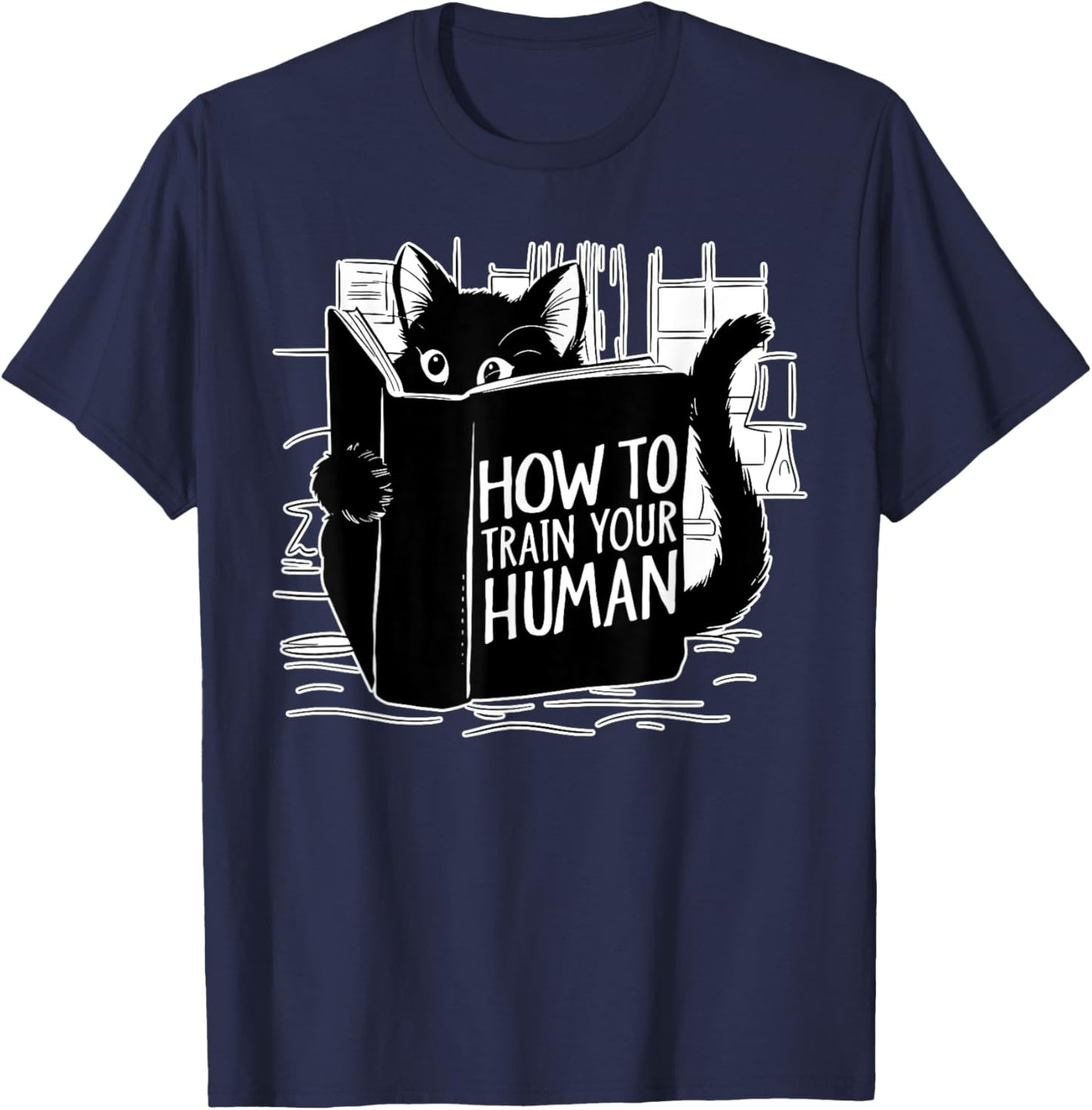 Cat Reading How to Train Your Human Funny T-Shirt - T-Shirt | Navy