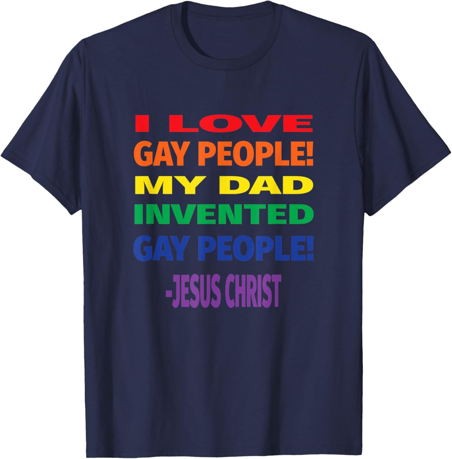 Jesus Loves Gay People Christian Gay Pride T-Shirt - T-Shirt | Navy