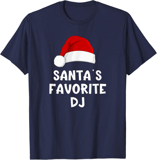 Christmas Santa's Favorite DJ Funny Xmas Deejay Disc Jockey T-Shirt - T-Shirt | Navy
