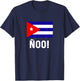 Cuban Flag Map Souvenir Slang Saying ñoo! Cubano Cuba T-Shirt - T-Shirt | Navy