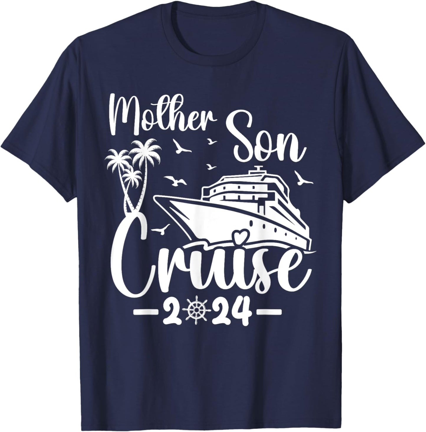 Mother Son Cruise 2024 Family Mom Son Matching Vacation Trip T-Shirt - T-Shirt | Navy