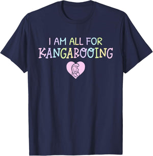 Funny & Cute "I Am All For Kangarooing" - NICU Nurse / Mom T-Shirt - T-Shirt | Navy
