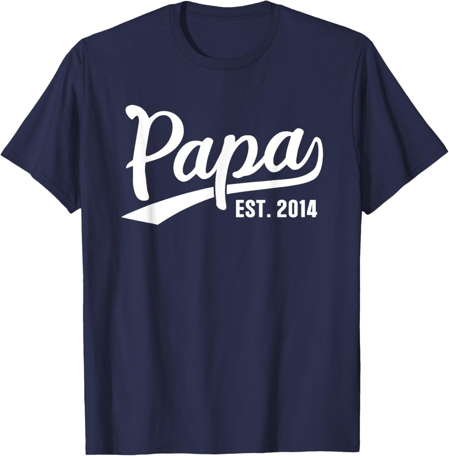 Papa 2014 Papa Since 2014 Papa Est 2014 T-Shirt - T-Shirt | Navy