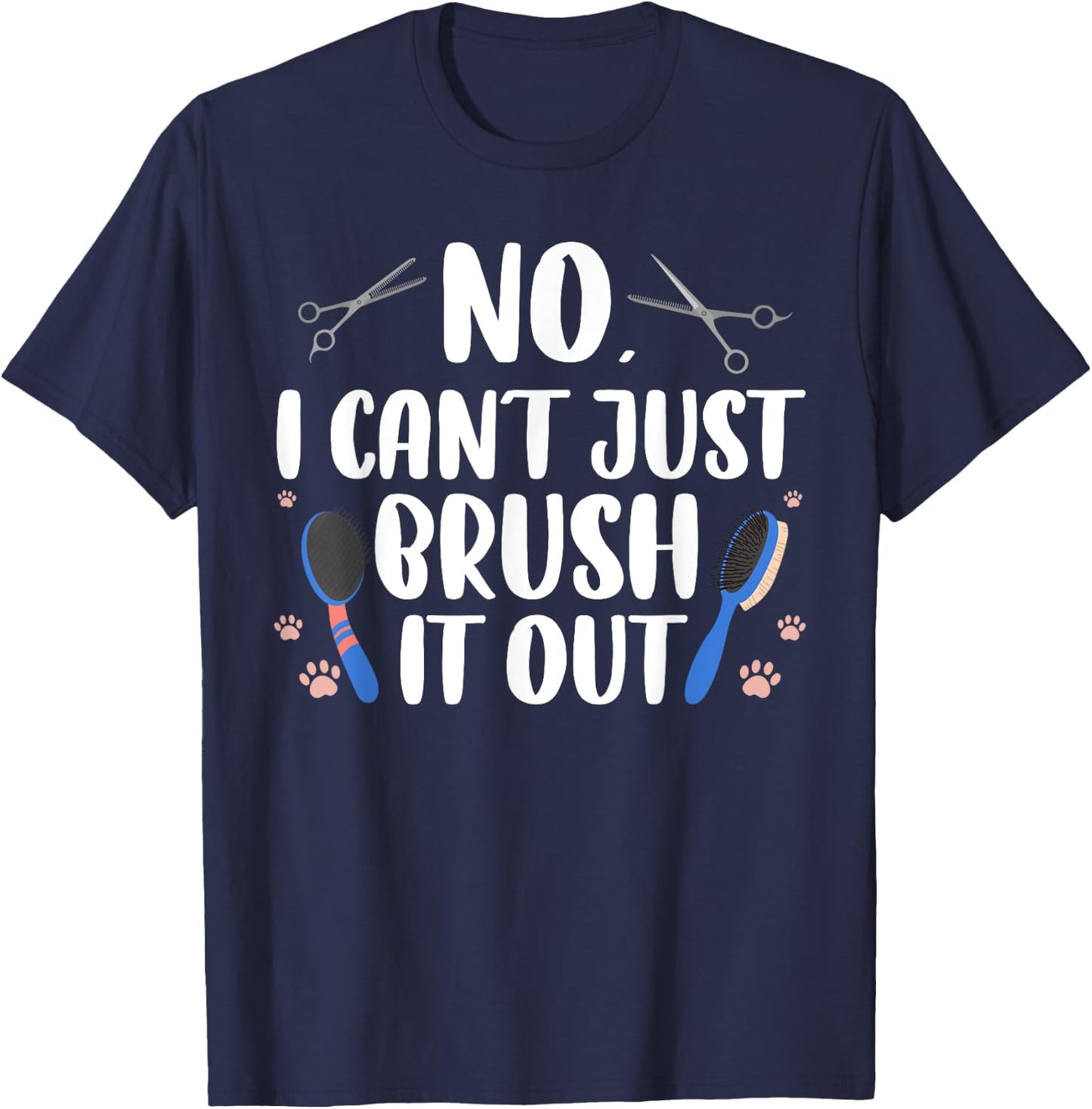 Funny Dog Groomer Art Women Dog Grooming Pet Groomer T-Shirt - T-Shirt | Navy