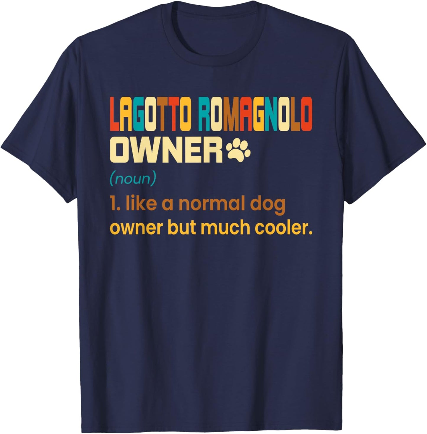 Funny Lagotto Romagnolo Vintage Retro Dog Mom Dad Gift T-Shirt - T-Shirt | Navy
