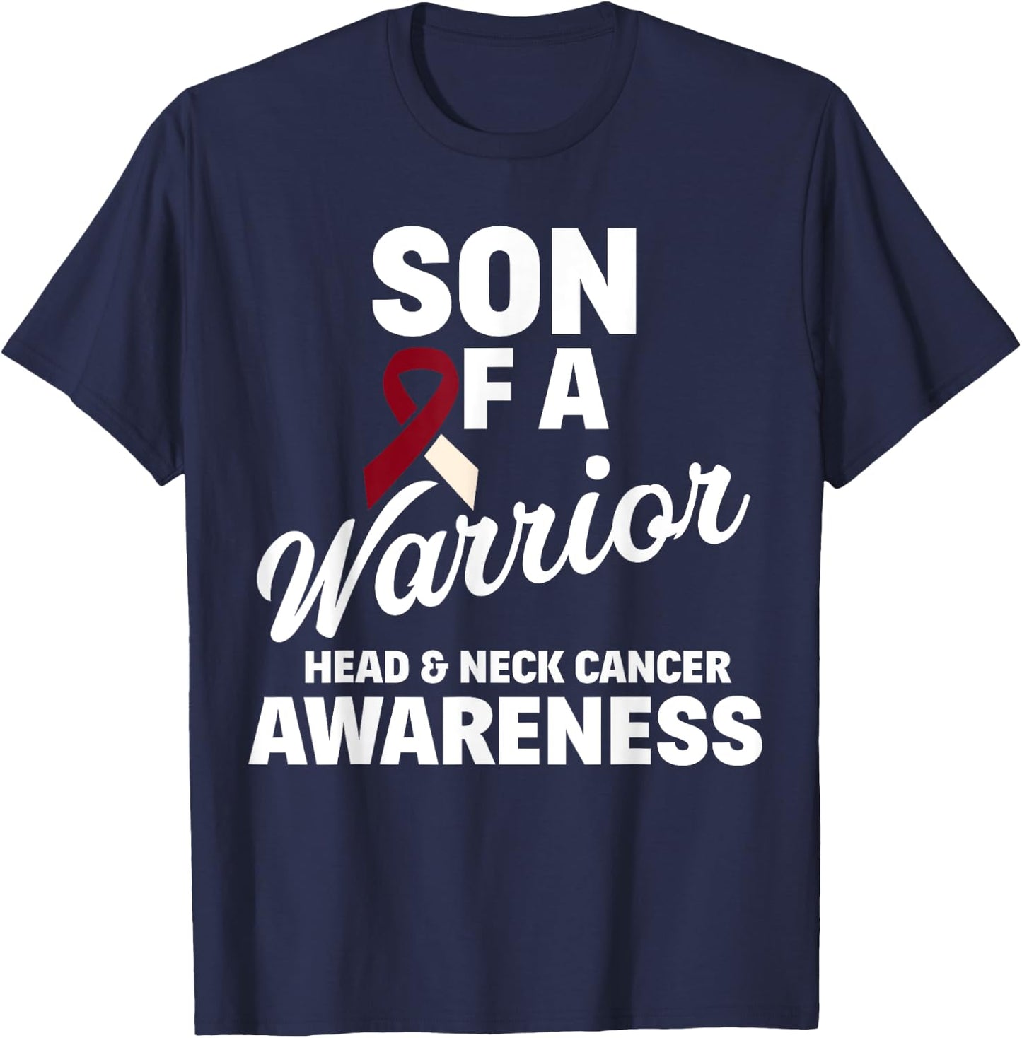 Oral Head & Neck Cancer Awareness Son Of A Warrior T-Shirt - T-Shirt | Navy