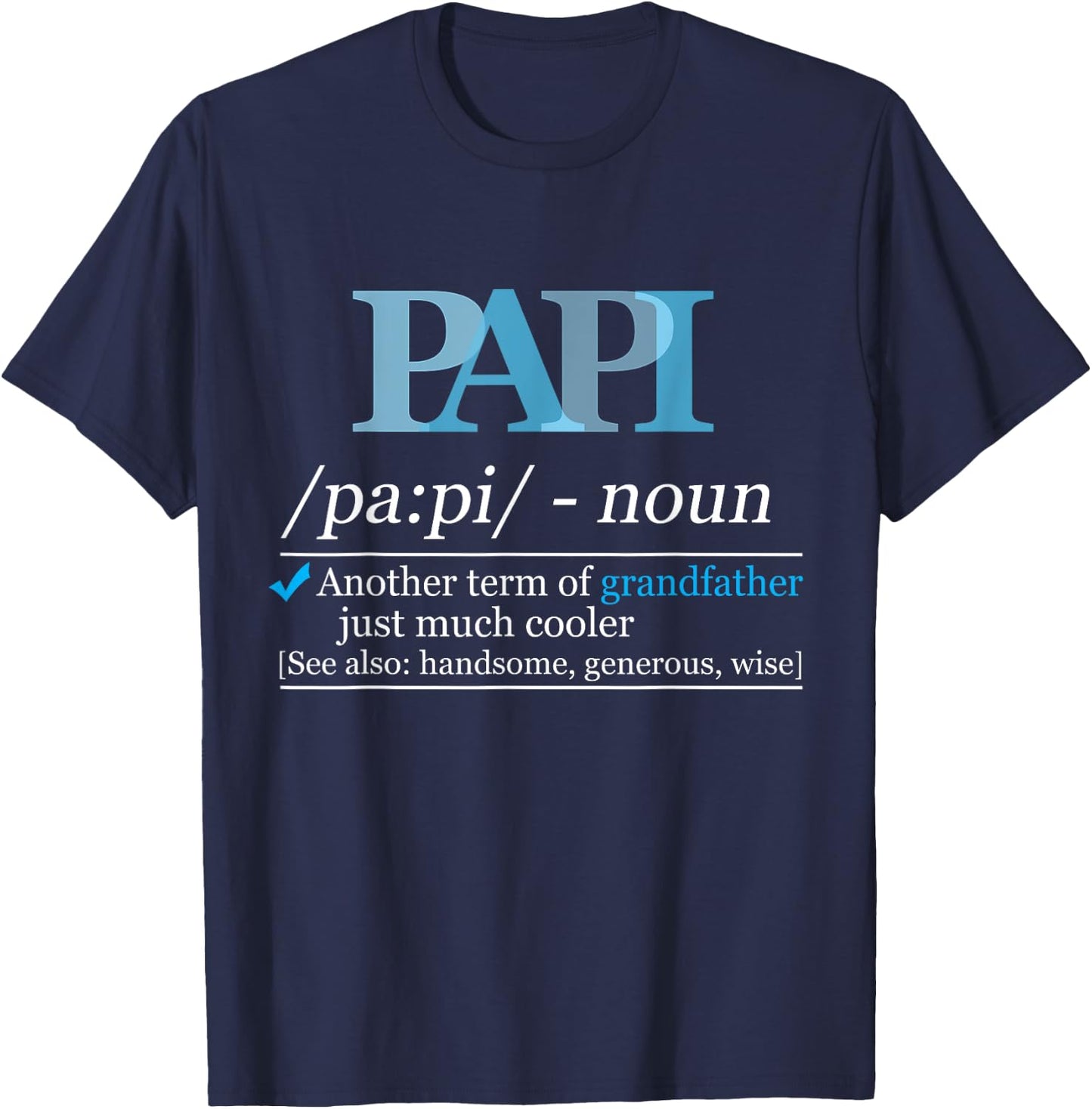 Definition Papi Funny Grandpa Dad Fathers Day Christmas T-Shirt - T-Shirt | Navy